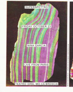 Locandina di SuperSpettro con Nina Garcia, in concerto il 23 ottobre al Teatro Idra di MO.CA Brescia.