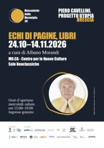 Locandina della mostra “Echi di Pagine, libri”, dedicata a Piero Cavellini e in programma dal 24 ottobre al 14 novembre 2026 al MO.CA di Brescia.